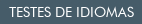 Testes de Idiomas
